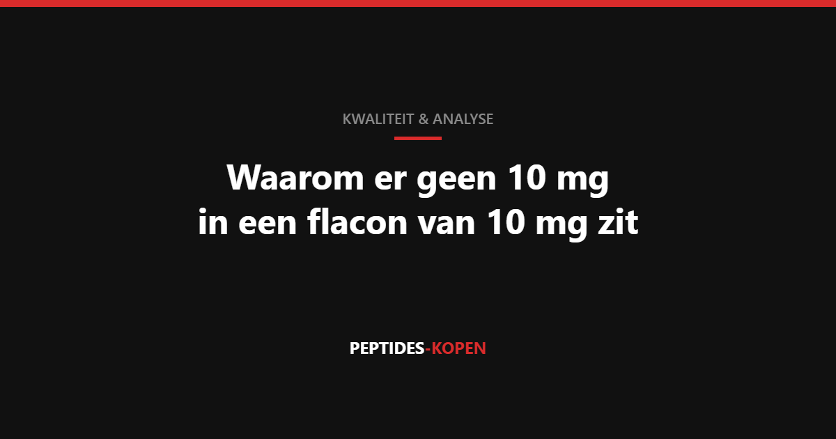 Titelkaart met de tekst Waarom er geen 10 mg in een flacon van 10 mg zit en het logo van Peptides Kopen